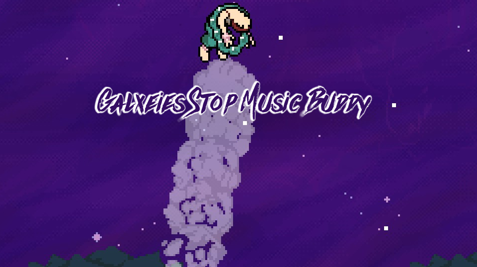 Galxeies Stop Music Buddy