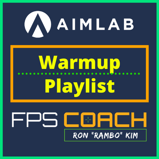 FPS Coach Warmup Playlist V1