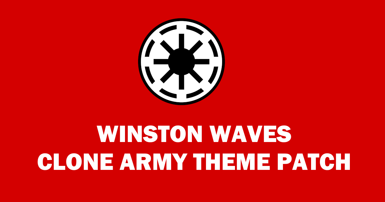 Winston Waves: Clone Army Theme Patch