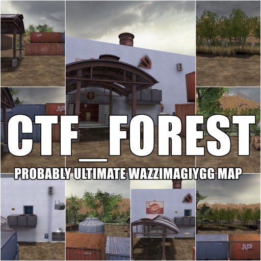 CTF_FOREST (PROBABLY LAST WAZZIMAGIYGG MAP) – Team Fortress 2 Mod