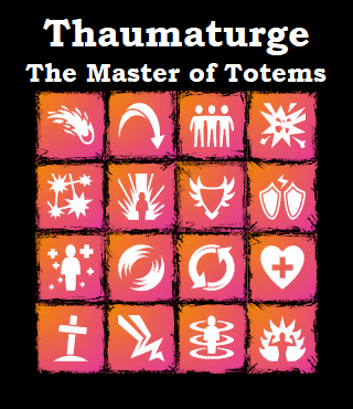 Thaumaturge - The Totem Specialist