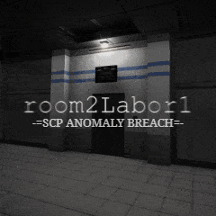 -=SCP Anomaly Breach=- Room2Labor1 (Recreation)
