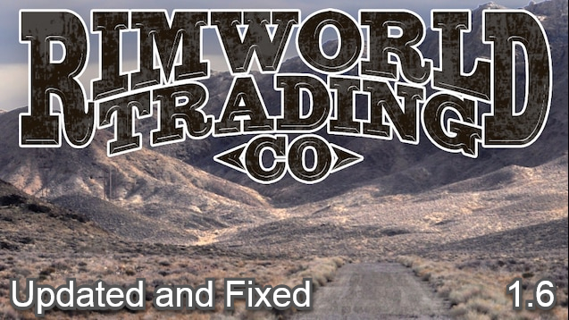 Rimworld Trading Company Updated and Fixed