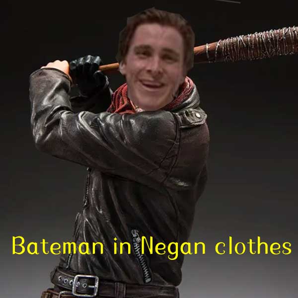 Bateman in Negan clothes