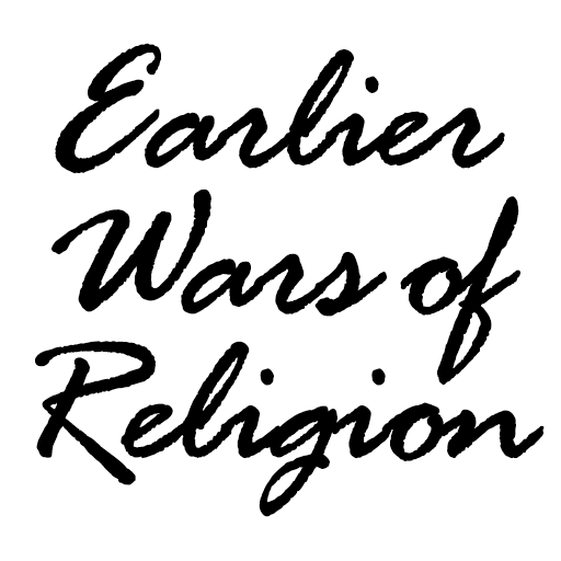 [DEPRECATED] Earlier Wars of Religion