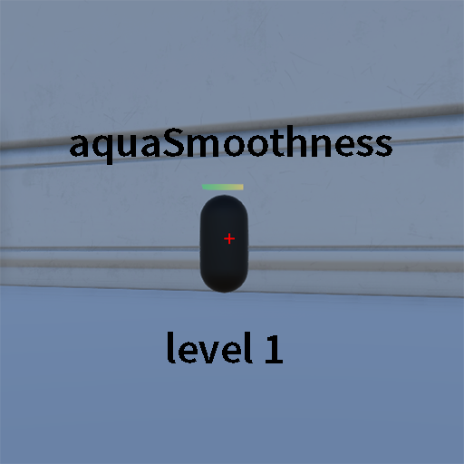 aquaSmoothness level 1