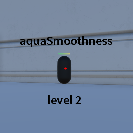 aquaSmoothness level 2