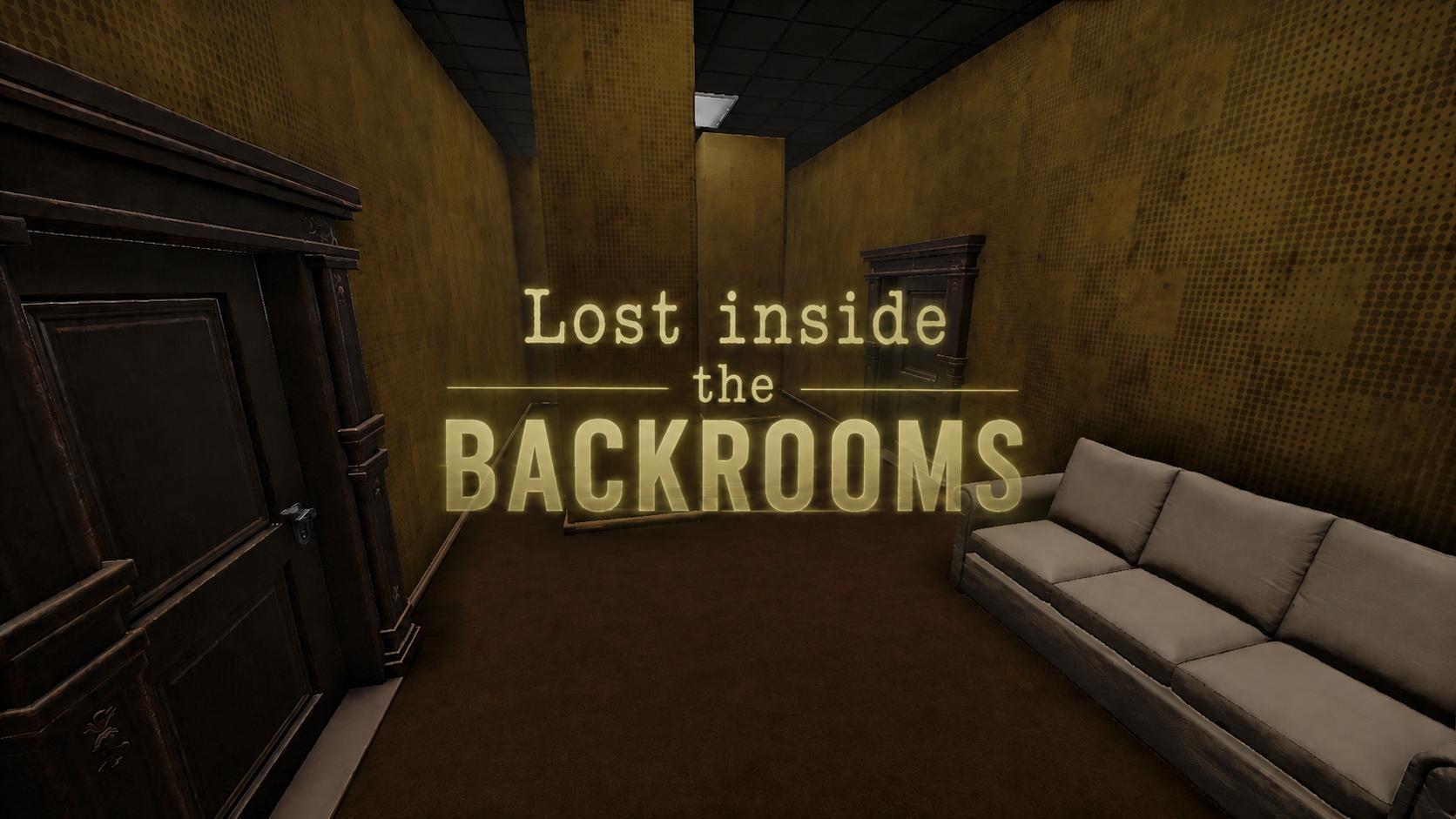 Lost inside the Backrooms