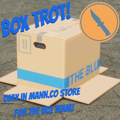 The BLU spy's BOX TROT
