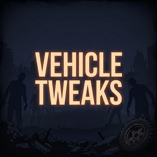 Vehicle Tweaks