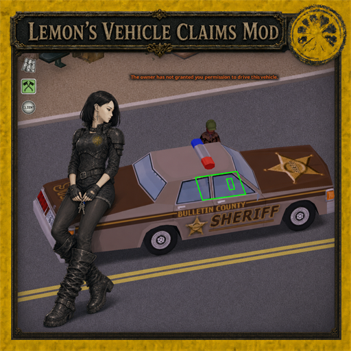 Lemon's Vehicle Claims Mod – Project Zomboid Mod