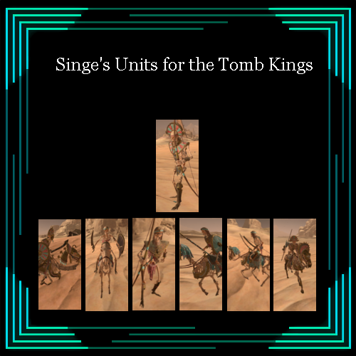Singe's Units for the Tomb Kings