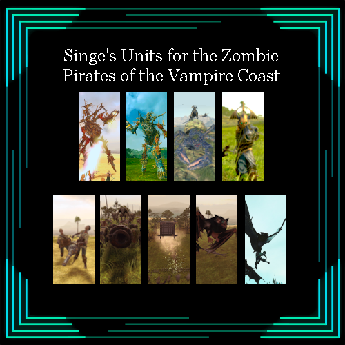 Singe's Units for the Vampire Coast