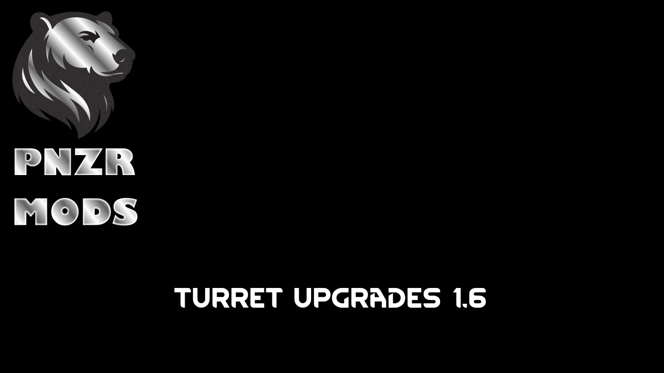 PnzrMods Turret Upgrades