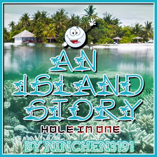 An Island Story - Hole in 1