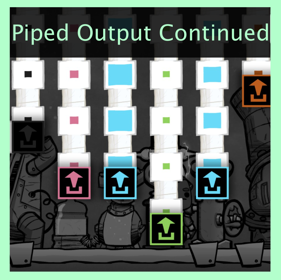 Piped Output Continued