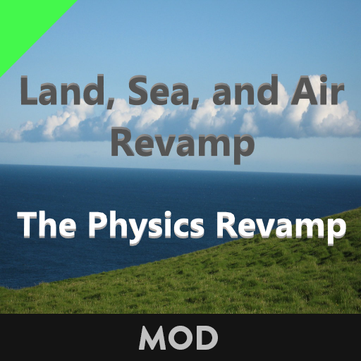 The Air, Land, and Water Revamp Mod (Standalone)