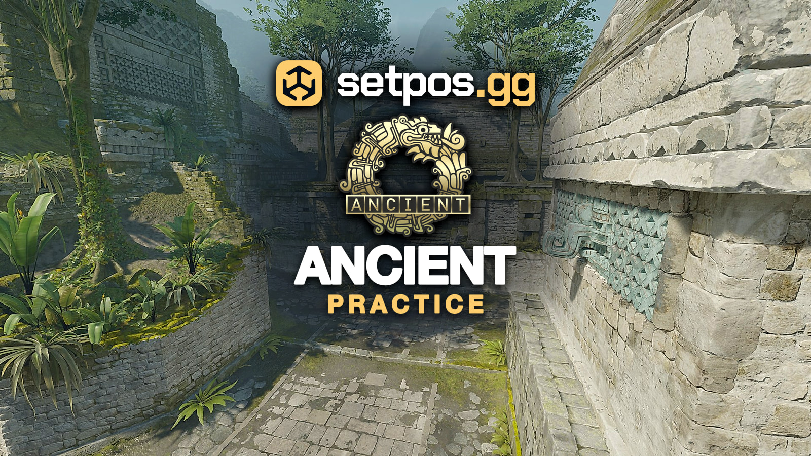 setpos.gg Ancient