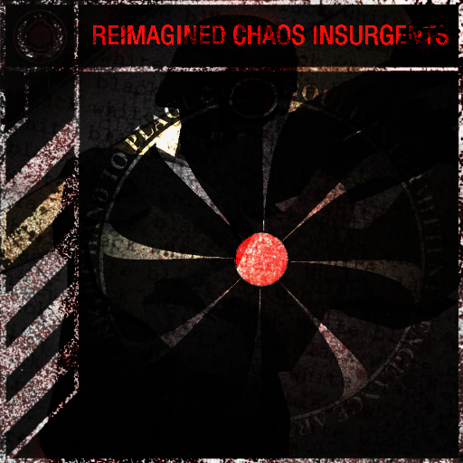 Reimagined Chaos Insurgents
