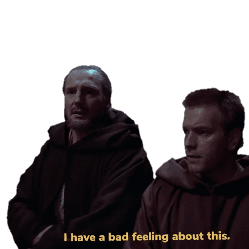 I have a bad feeling