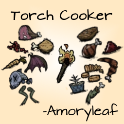 Torch Cooker [Leaf Mods] – Don't Starve Together Mod