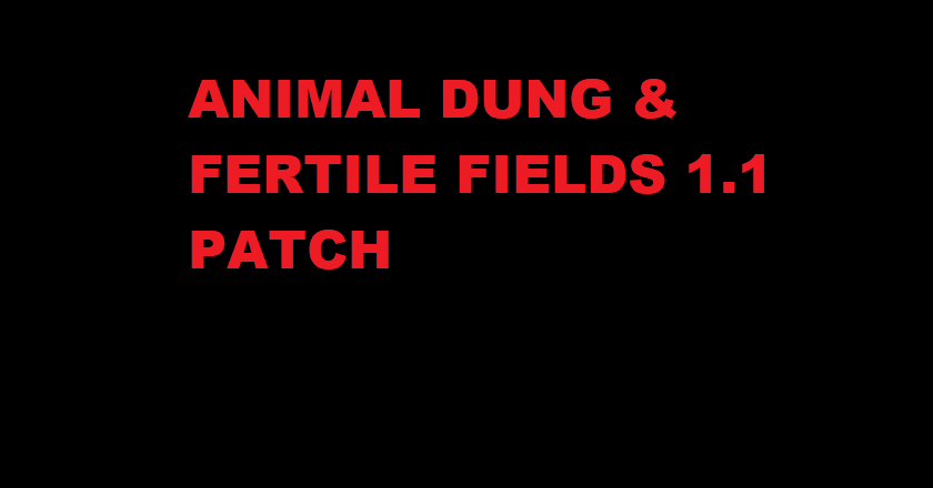 Animal Dung - Fertile Fields Patch mod preview for RimWorld