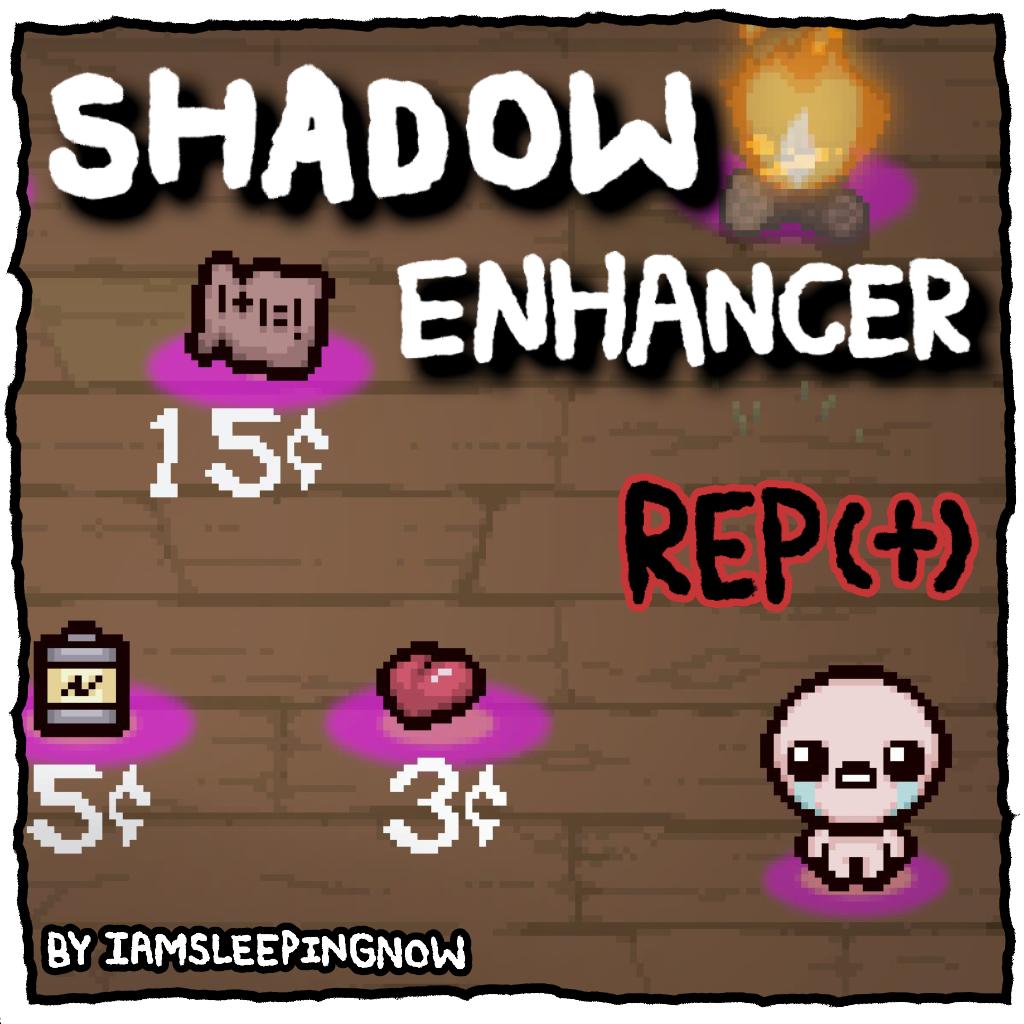 Shadow Enhancer [Rep/Rep+] [IMS]