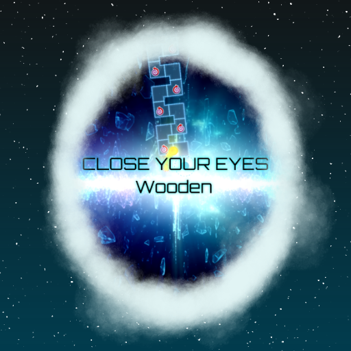 Wooden - CLOSE YOUR EYES