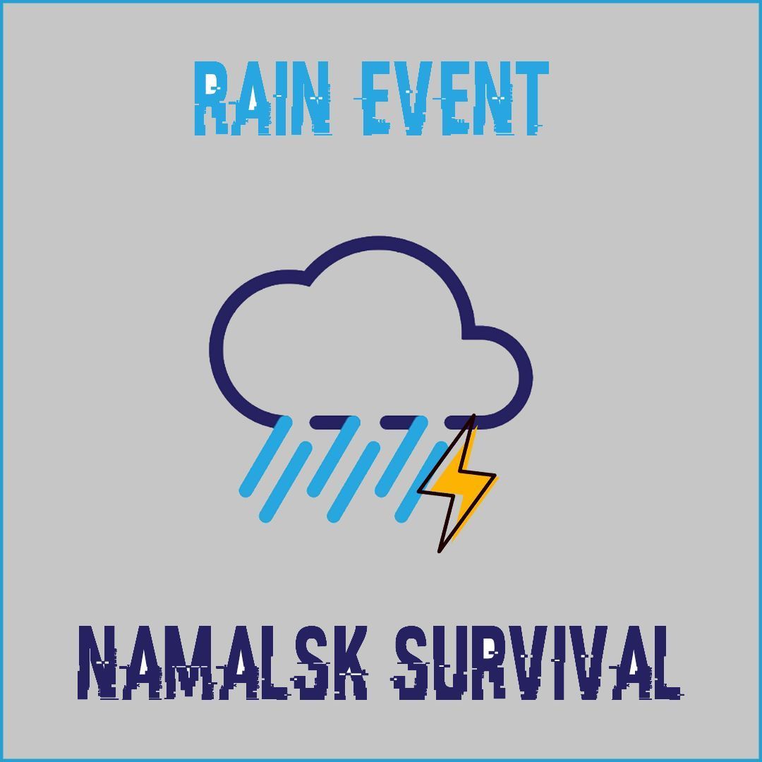Rain Event Namalsk Survival