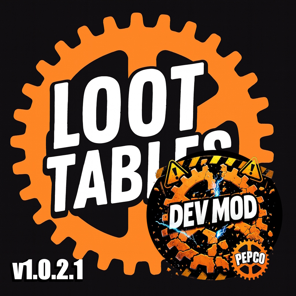 DEV! - Loot Tables Framework preview