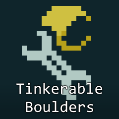 Tinkerable Boulders