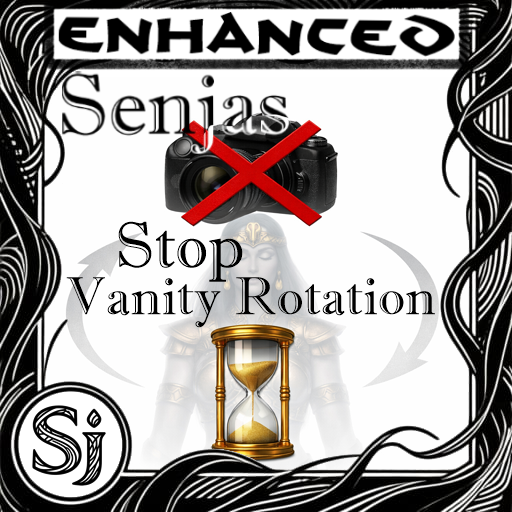 [Enhanced] Senjas Stop Vanity Rotation v1.0.1