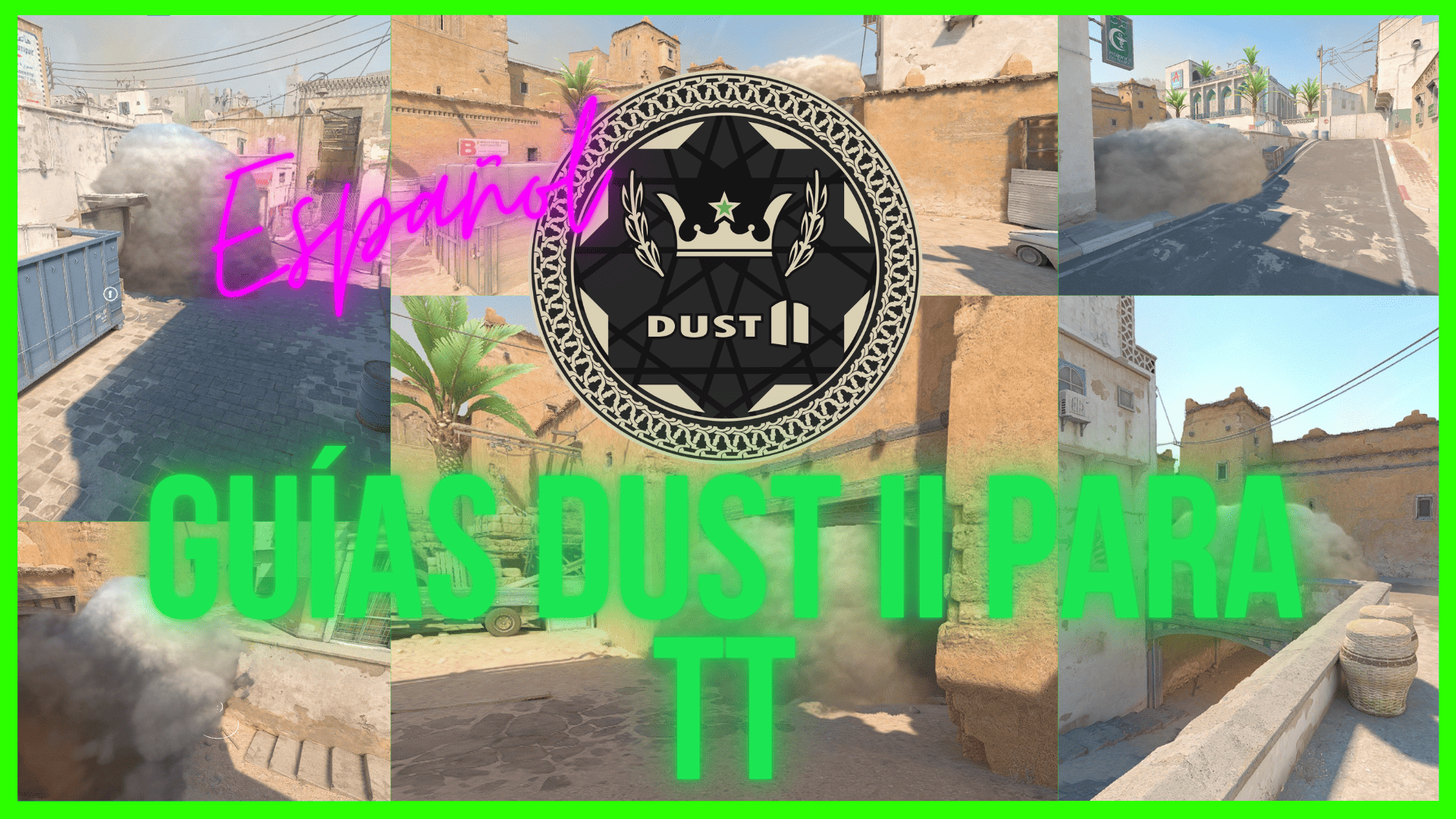 Guías Dust II para TT en español – Counter-Strike 2 Mod