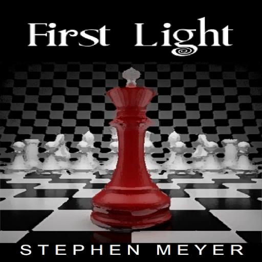 First Light by Stephen Meyer preview