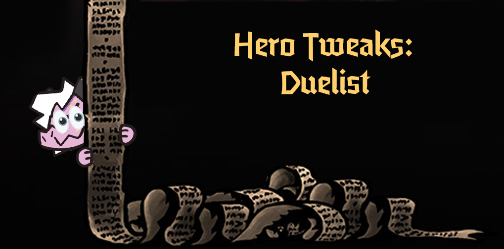 Iara's Hero Tweaks: Duelist