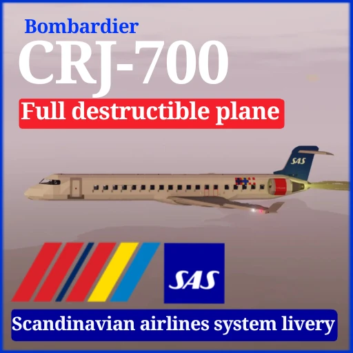 Bombardier CRJ-700 Scandinavian airlines (Full destructible)