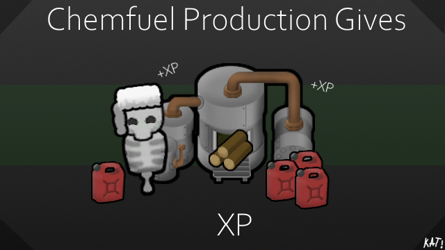 Chemfuel Production Gives XP