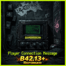 PlayerConnectionMessageReforge – Project Zomboid Mod