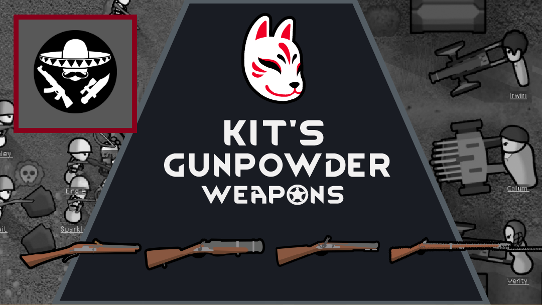 Kit's Gunpowder Weapons (Continued) - CE Patch