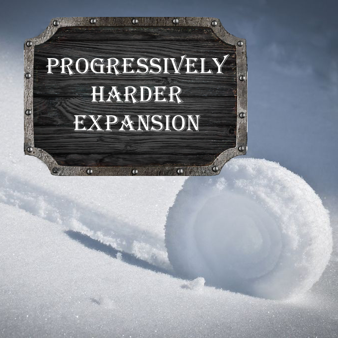Progressively Harder Expansion - Anti-Snowball