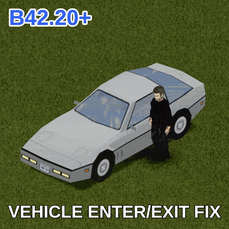 [B42.20+] Vehicle Enter/Exit Fix – Project Zomboid Mod