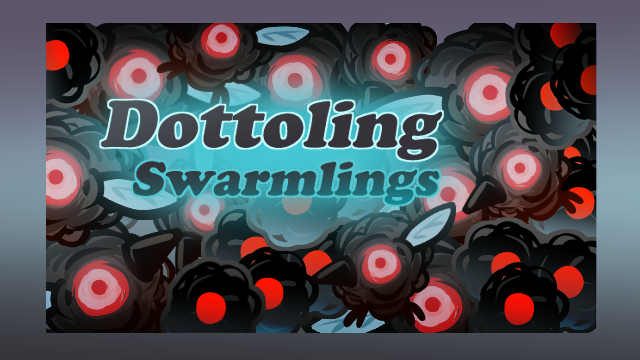 Dottoling Swarm