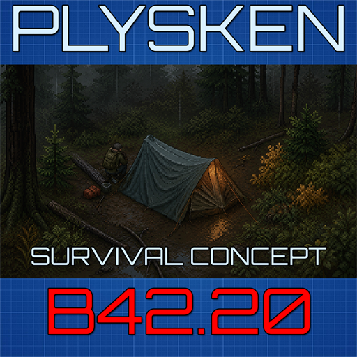 Plysken Survival Concept – Project Zomboid Mod