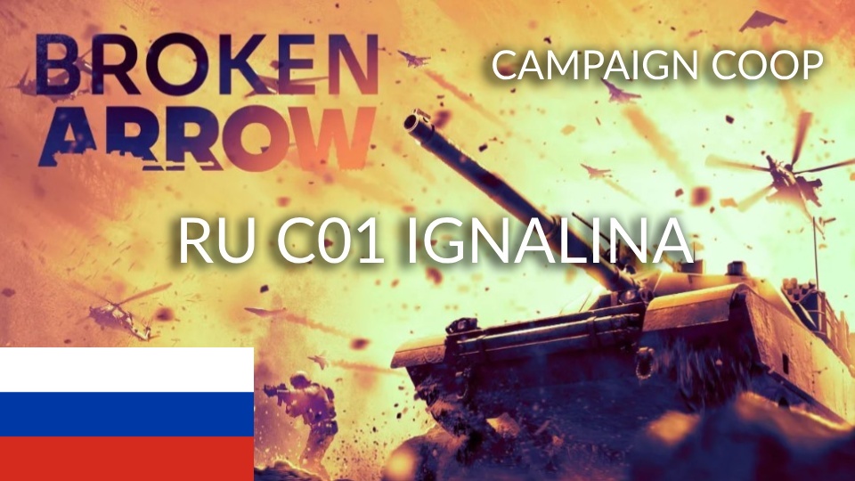 (Campaign COOP) RU C01 Ignalina