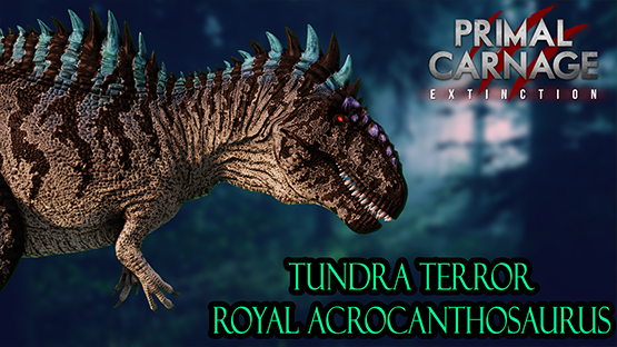 Tundra Terror Royal Acrocanthosaurus