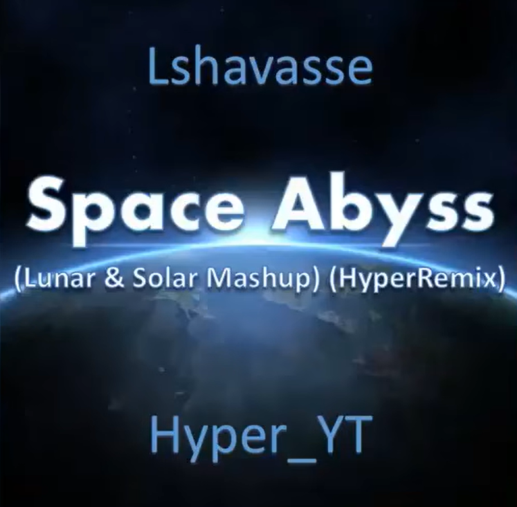 Space Abyss - Lschavasse/Hyper_YT