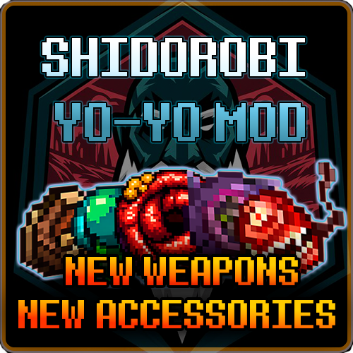 SHIDOROBI YOYO MOD – tModLoader Mod