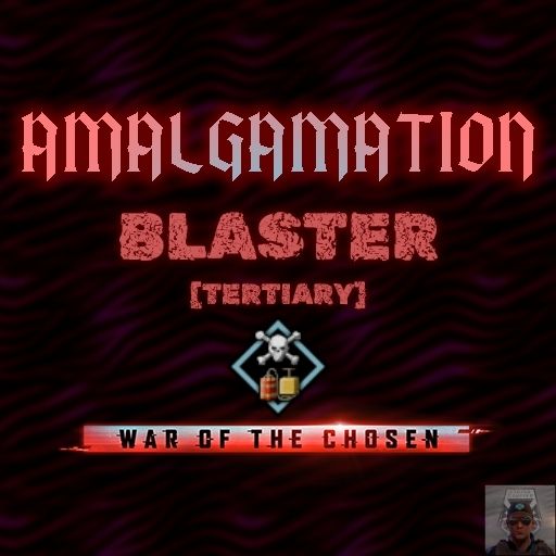 Amalgamation: Blaster Specialization(Tertiary)