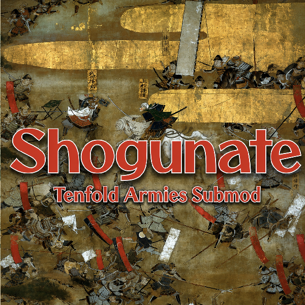 Shogunate: Tenfold Armies