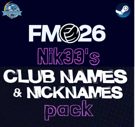 Nik33's Club Names & Nicknames pack (FM26)